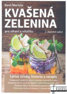 Kvašená zelenina pro zdraví a vitalitu