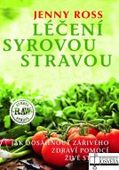 Léčení syrovou stravou