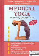 Medical yoga. Anatomicky správné řešení