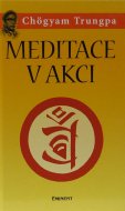 Meditace v akci