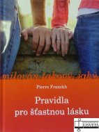 Pravidla pro šťastnou lásku