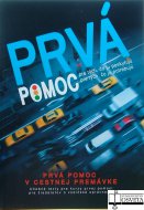 Prvá pomoc v cestnej premávke