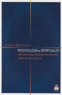 Psychológia a spiritualita. Základné psychologické aspekty duchovného života