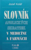 Slovník anglických skratiek v medicíne a farmácii