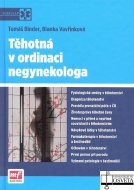 Těhotná v ordinaci negynekologa