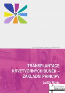 Transplantace krvetvorných buněk - základní principy