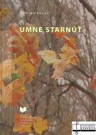 Umne starnúť