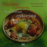Varíme z potravín, ktoré zdolávajú rakovinu