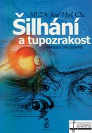 Šilhání a tupozrakost