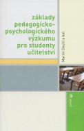 Základy pedagogicko-psychologického výzkumu pro studenty učitelství