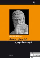 Dobro, zlo a reč v psychoterapii