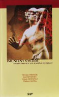 Imunitný systém - Dobrý obranca, ale aj možný diverzant 
