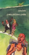 Z príslovečníka lekára