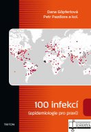 100 infekcí epidemiologie pro praxi