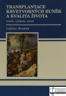 Transplantace krvetvorných buněk a kvalita života