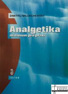 Analgetika – minimum pro praxi