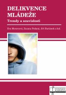 Delikvence mládeže – trendy a souvislosti