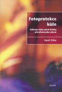 Fotoprotekce kůže 