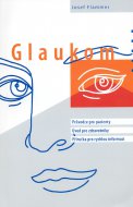 Glaukom. Průvodce pro pacienty