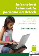 Internetová kriminalita páchaná na dětech