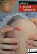 Jak pečovat o hemofilika