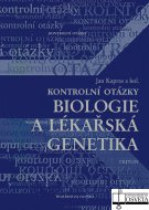 Kontrolní otázky – biologie a lékařská genetika