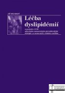 Léčba dyslipidémií u pacientů s ICHS nebo jiným onemocněním aterosklerotické etiologie a u nemocných s diabetes mellitus