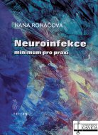 Neuroinfekce - minimum pro praxi