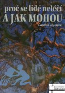 Proč se lidé neléčí a jak mohou