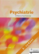Psychiatrie - minimum pro praxi
