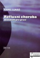 Refluxní choroba - minimum pro praxi 