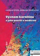 Význam karnitinu a jeho použití v medicíně