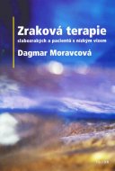 Zraková terapie slabozrakých a pacientů s nízkým vizem