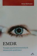 EMDR - Terapia psychotraumatických stresových syndrómov