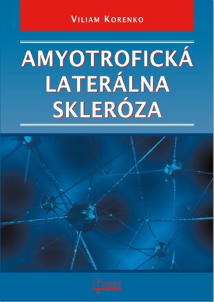 Amyotrofická laterálna skleróza