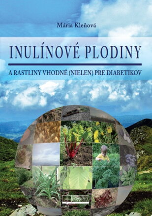 Inulínové plodiny a rastliny vhodné (nielen) pre diabetikov