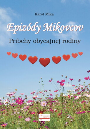 Epizódy Mikovcov. Príbehy obyčajnej rodiny