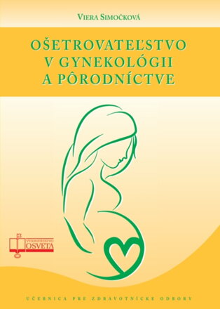 Ošetrovateľstvo v gynekológii a pôrodníctve cena 