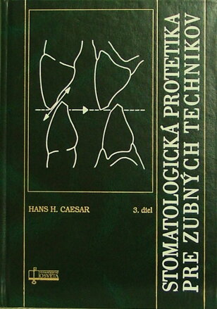 Stomatologická protetika pre zubných technikov III