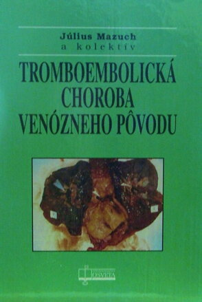 Tromboembolická choroba venózneho pôvodu