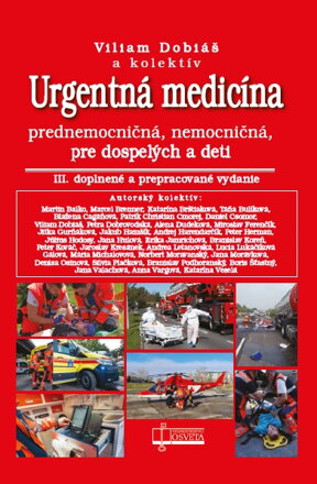 Urgentná medicína - prednemocničná, nemocničná, pre dospelých a deti