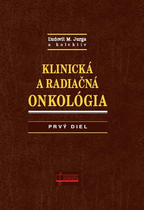 Klinická a radiačná onkológia 1. + 2. diel