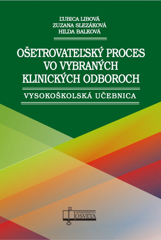 Ošetrovateľský proces vo vybraných klinických odboroch