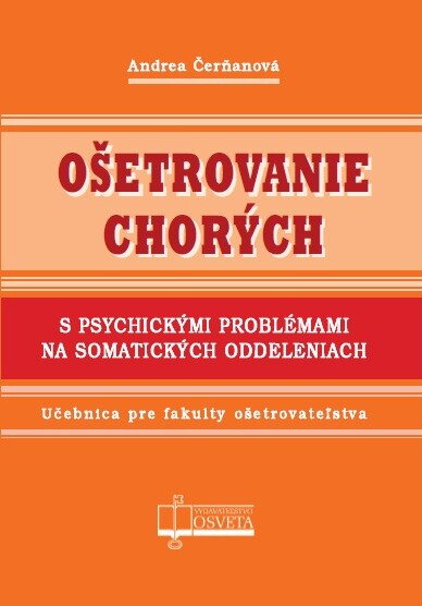 Ošetrovanie chorých s psychickými problémami na somatických oddeleniach