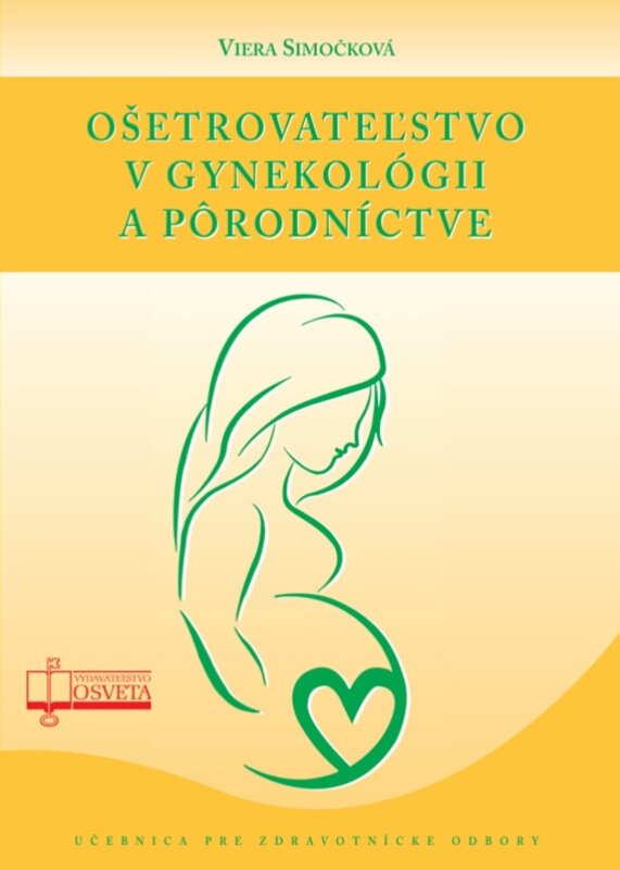 Ošetrovateľstvo v gynekológii a pôrodníctve cena 