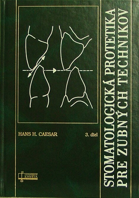 Stomatologická protetika pre zubných technikov III