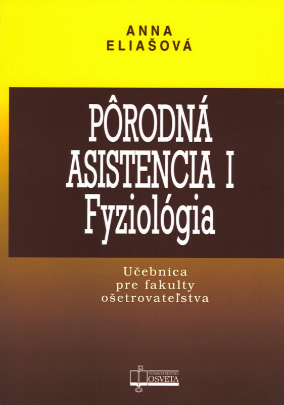 Pôrodná asistencia I - fyziológia